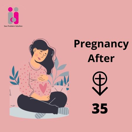 Pregnancy After 35